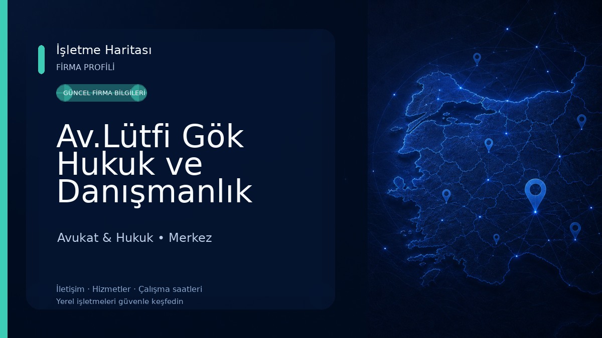 Av.Lütfi Gök Hukuk ve Danışmanlık Avukat & Hukuk