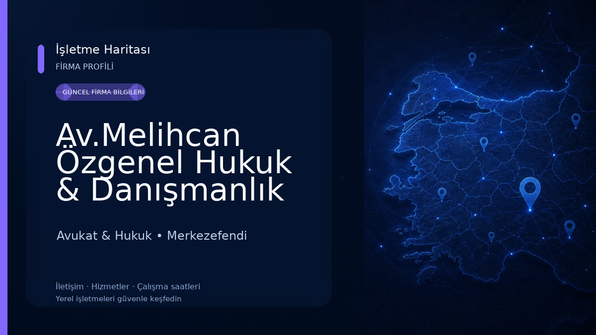 Av.Melihcan Özgenel Hukuk & Danışmanlık Bürosu - Denizli Avukat - Denizli Hukuk Bürosu