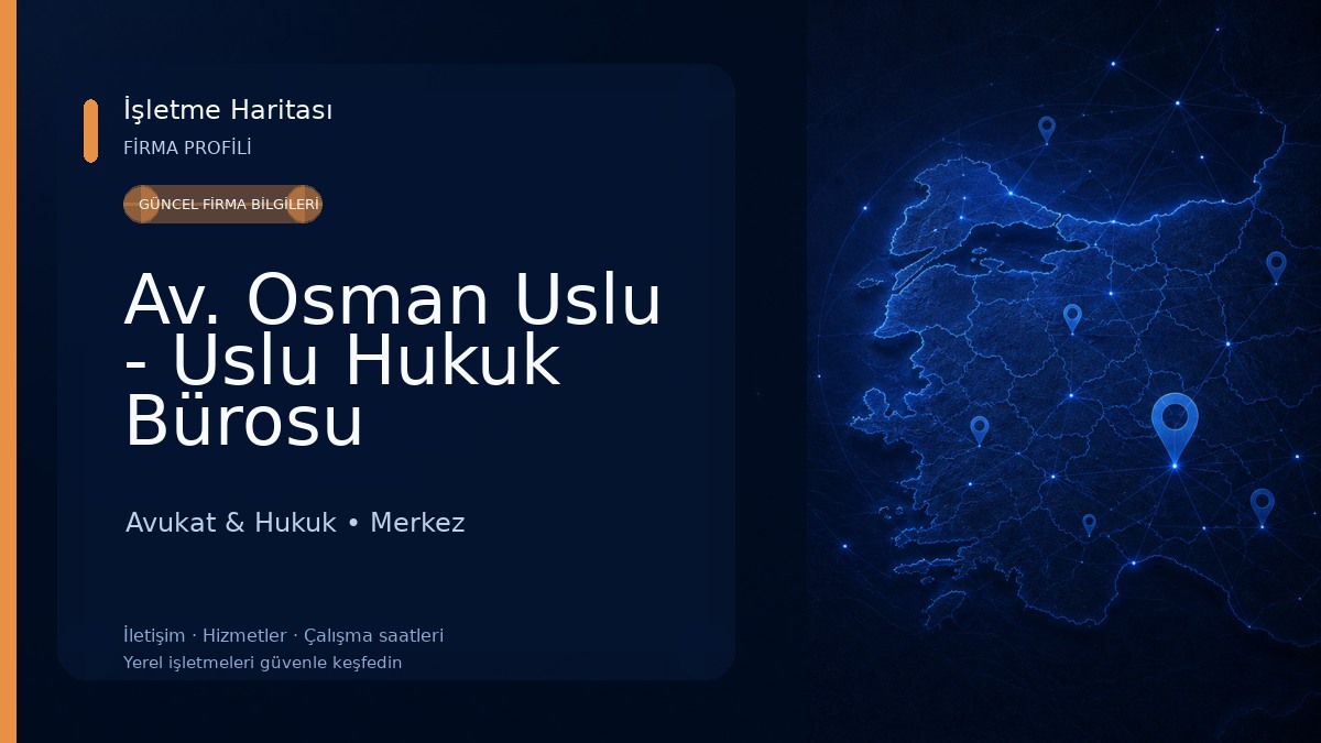 Av. Osman Uslu - Uslu Hukuk Bürosu