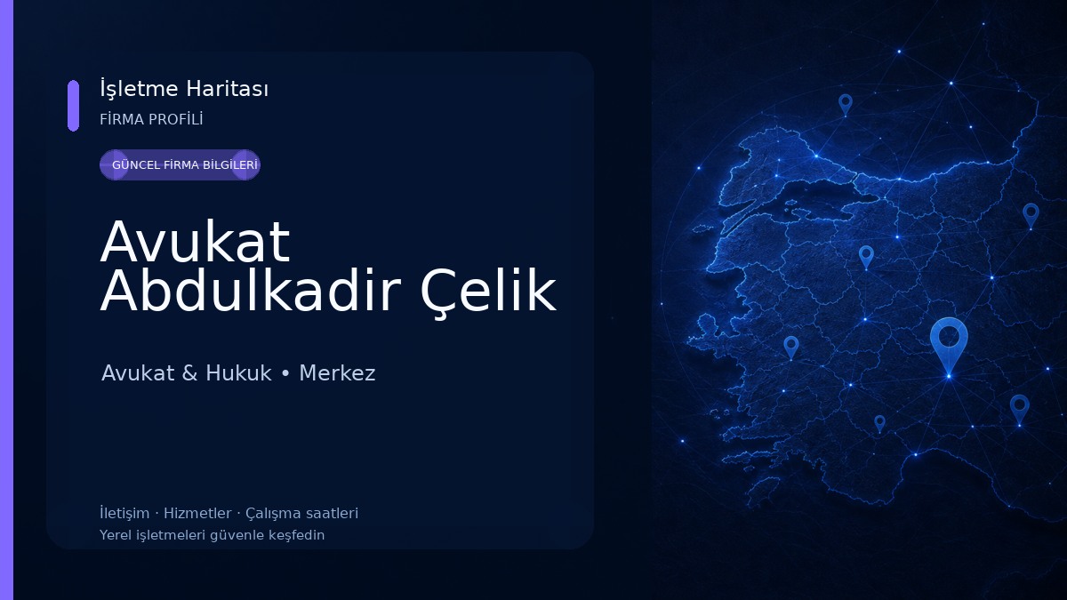 Avukat Abdulkadir Çelik