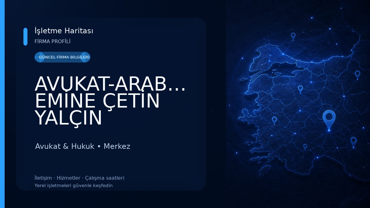 AVUKAT-ARABULUCU EMİNE ÇETİN YALÇIN Avukat & Hukuk