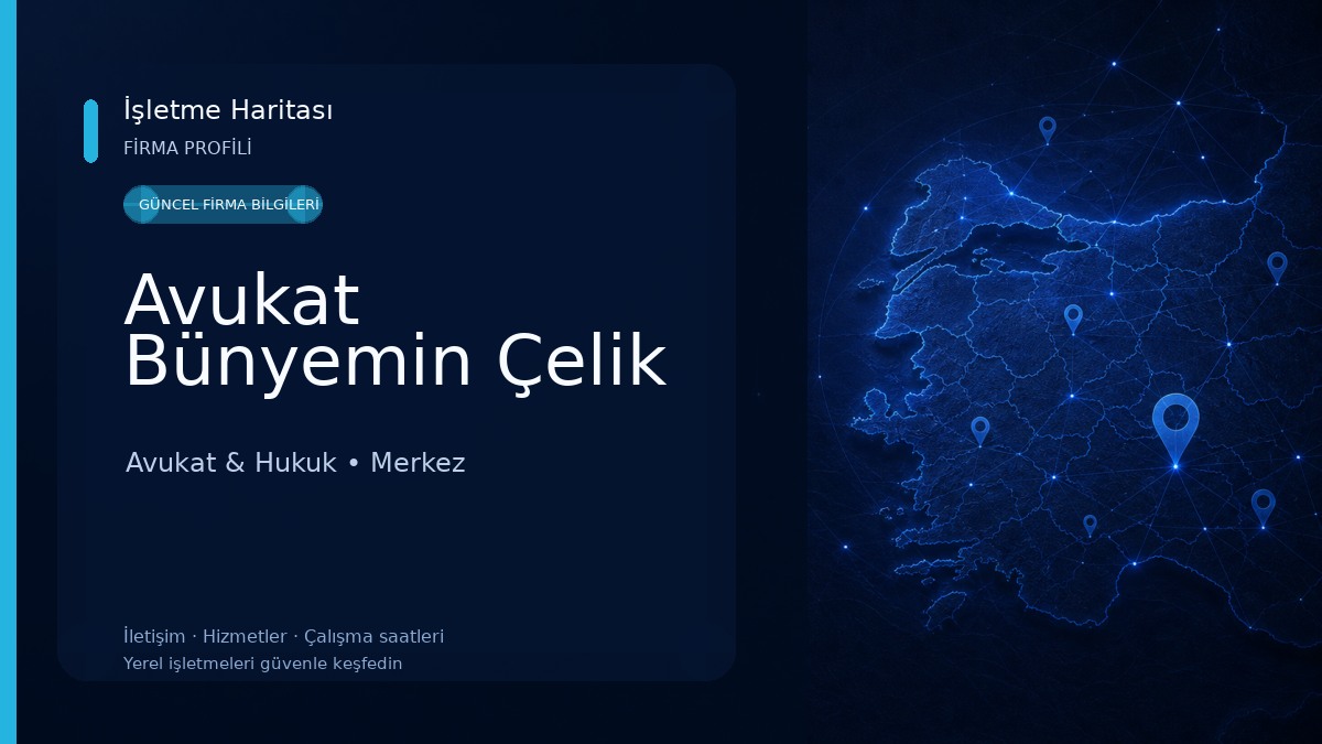 Avukat Bünyemin Çelik Avukat & Hukuk