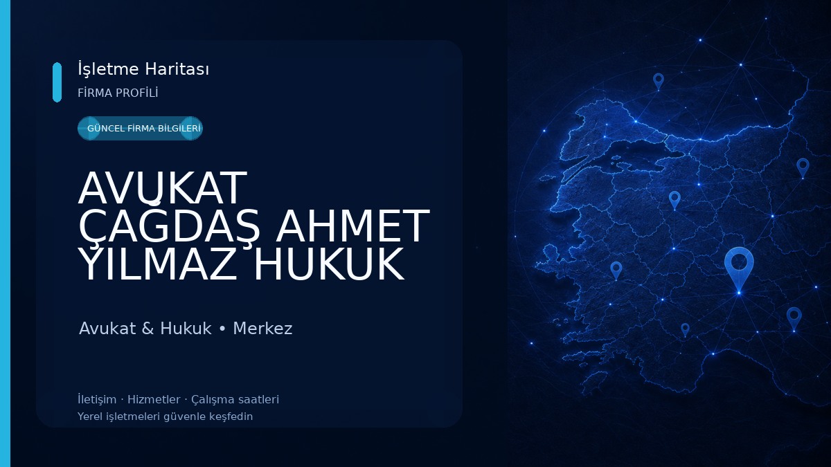 AVUKAT ÇAĞDAŞ AHMET YILMAZ HUKUK VE DANIŞMANLIK Avukat & Hukuk
