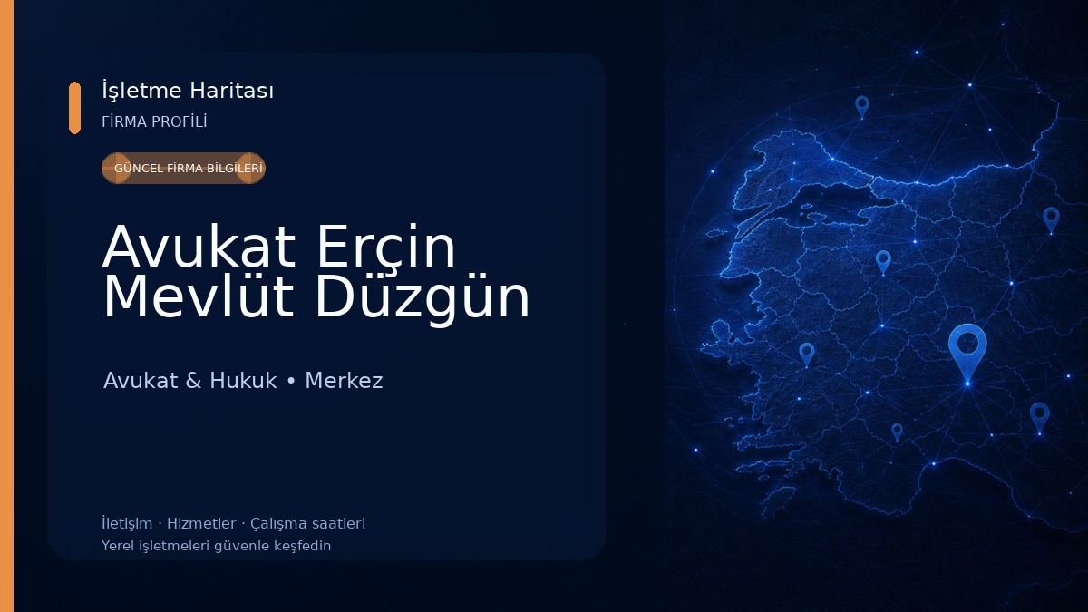 Avukat Erçin Mevlüt Düzgün Avukat & Hukuk