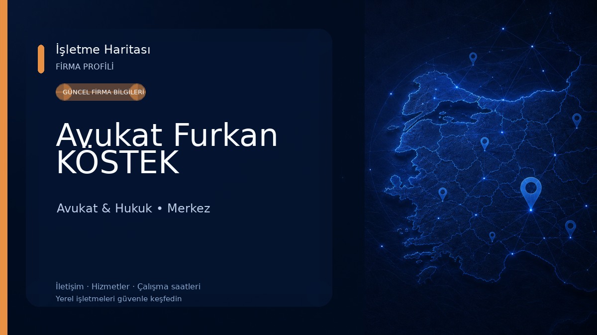Avukat Furkan KÖSTEK Avukat & Hukuk