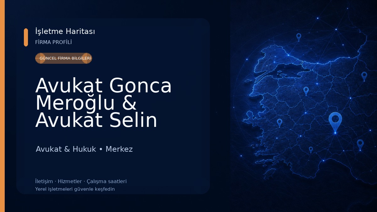 Avukat Gonca Meroğlu & Avukat Selin Meroğlu Kabakcı Avukat & Hukuk