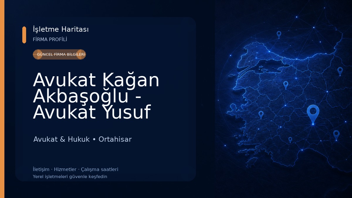 Avukat Kağan Akbaşoğlu - Avukat Yusuf Şentürk Avukat & Hukuk