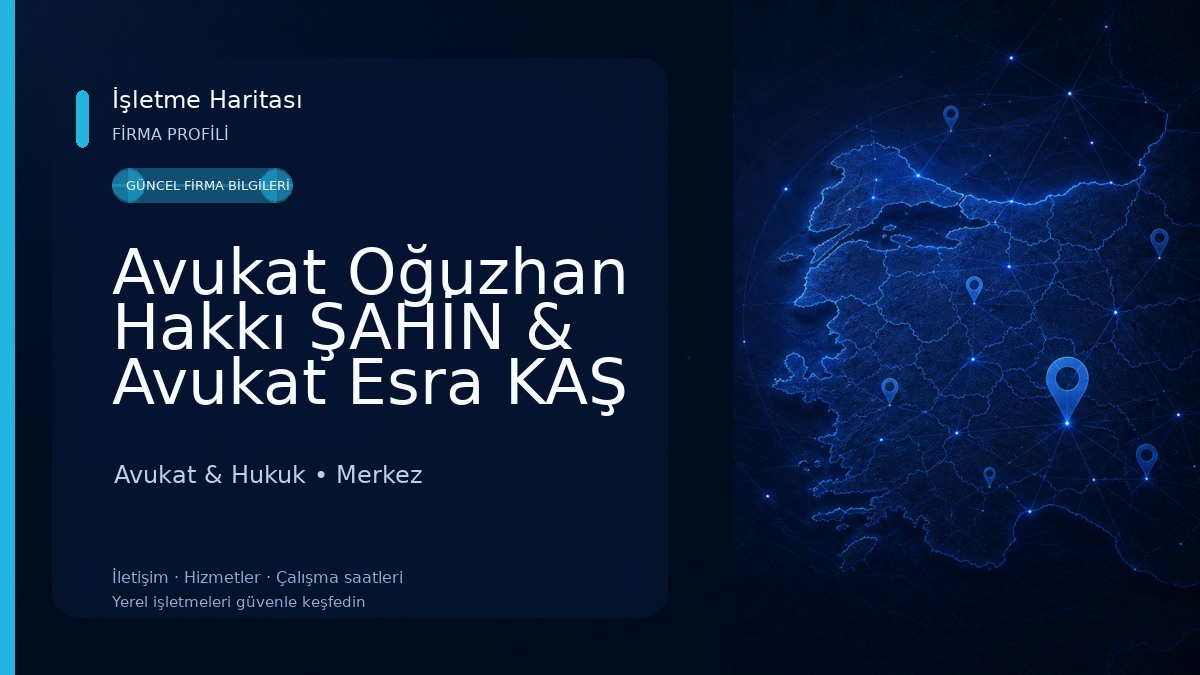 Avukat Oğuzhan Hakkı ŞAHİN & Avukat Esra KAŞ Avukat & Hukuk