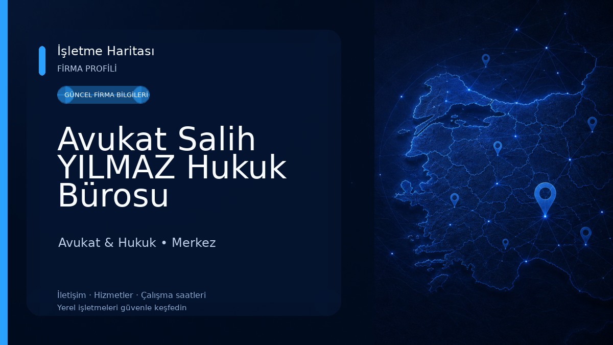 Avukat Salih YILMAZ Hukuk Bürosu
