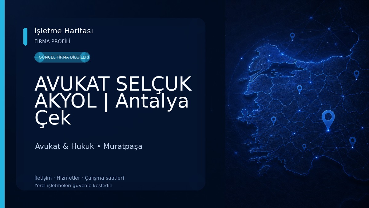 AVUKAT SELÇUK AKYOL | Antalya Çek Avukatı,Senet Avukatı,Antalya İcra Avukatı,Antalya Tapu Avukatı,Gayrimenkul Avukatı Avukat & Hukuk