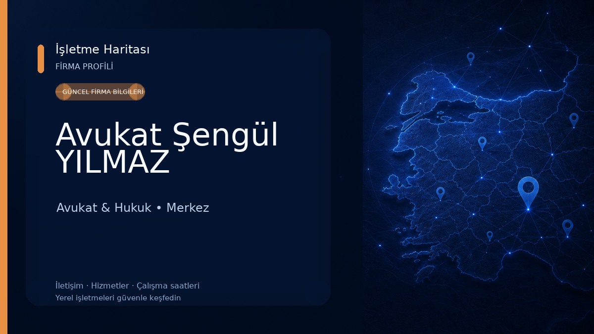Avukat Şengül YILMAZ
