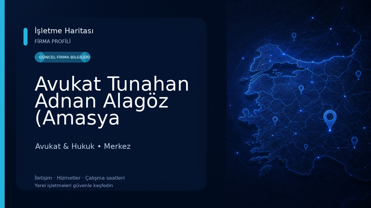Avukat Tunahan Adnan Alagöz (Amasya Avukat)(Amasya Ceza Avukatı)(Amasya Boşanma Avukatı)