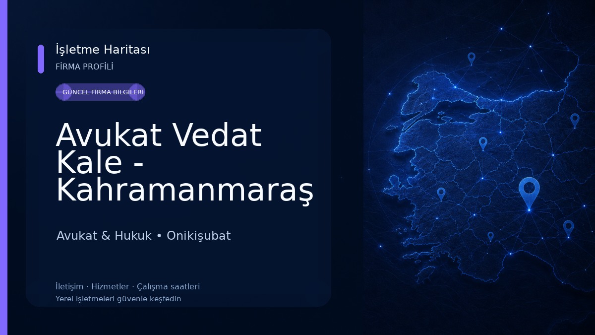 Avukat Vedat Kale - Kahramanmaraş Ceza Avukatı- Kahramanmaraş Boşanma Avukatı- Kahramanmaraş İcra Avukatı 