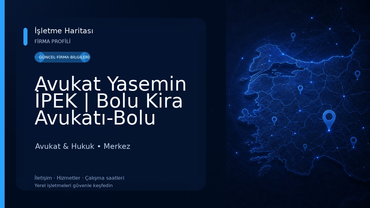 Avukat Yasemin İPEK | Bolu Kira Avukatı-Bolu Boşanma Avukatı-Bolu Miras Avukatı-İş Avukatı- Bolu Ceza Avukatı