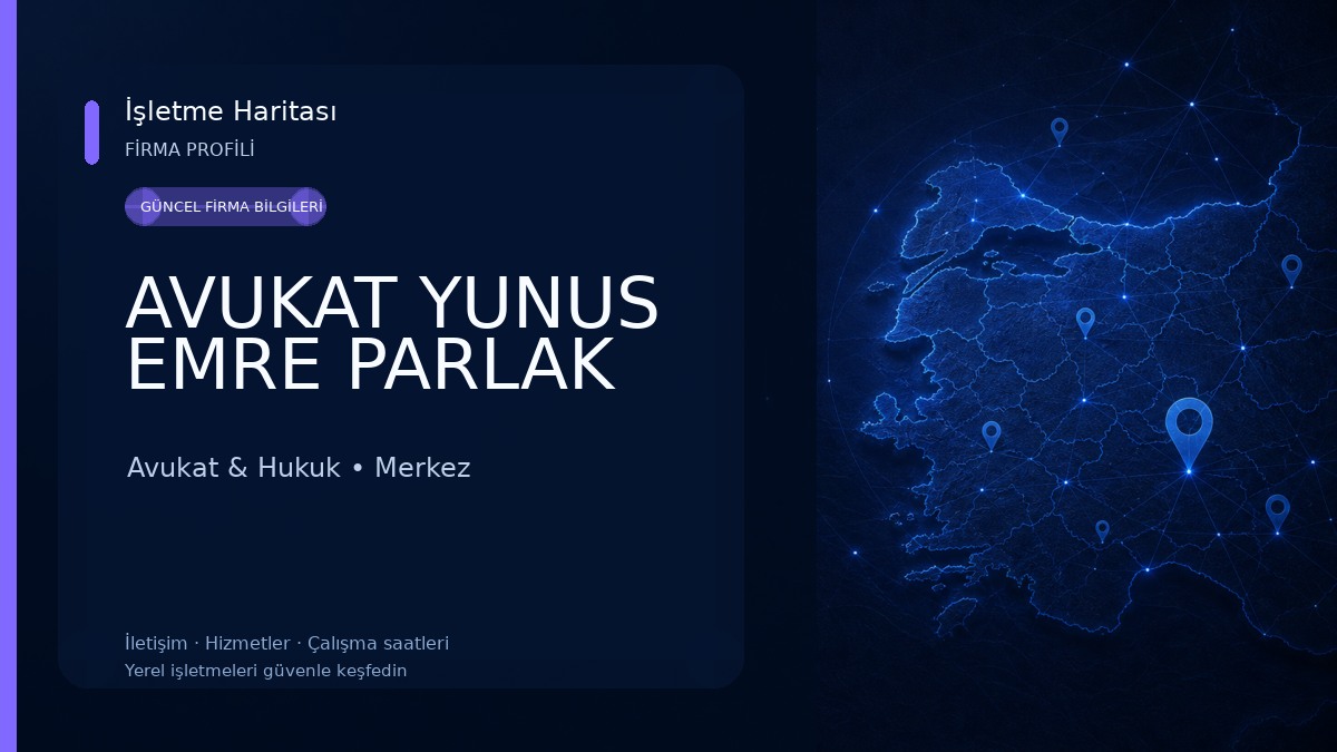 AVUKAT YUNUS EMRE PARLAK Avukat & Hukuk