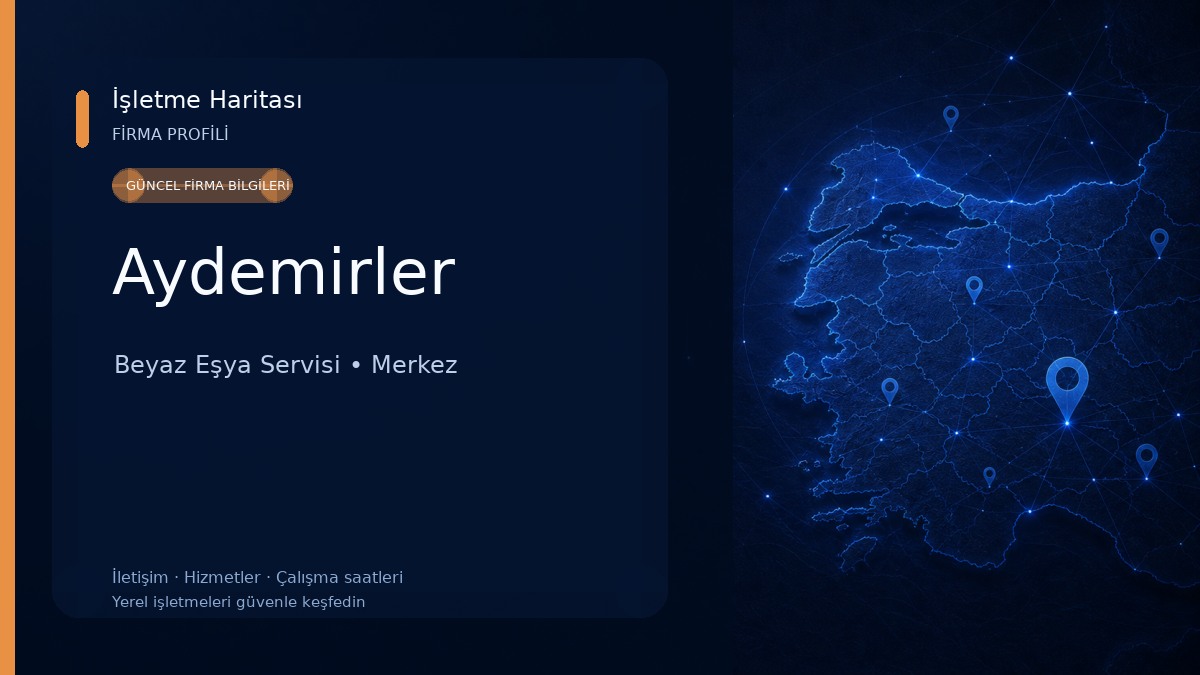 Aydemirler Beyaz Eşya Servisi