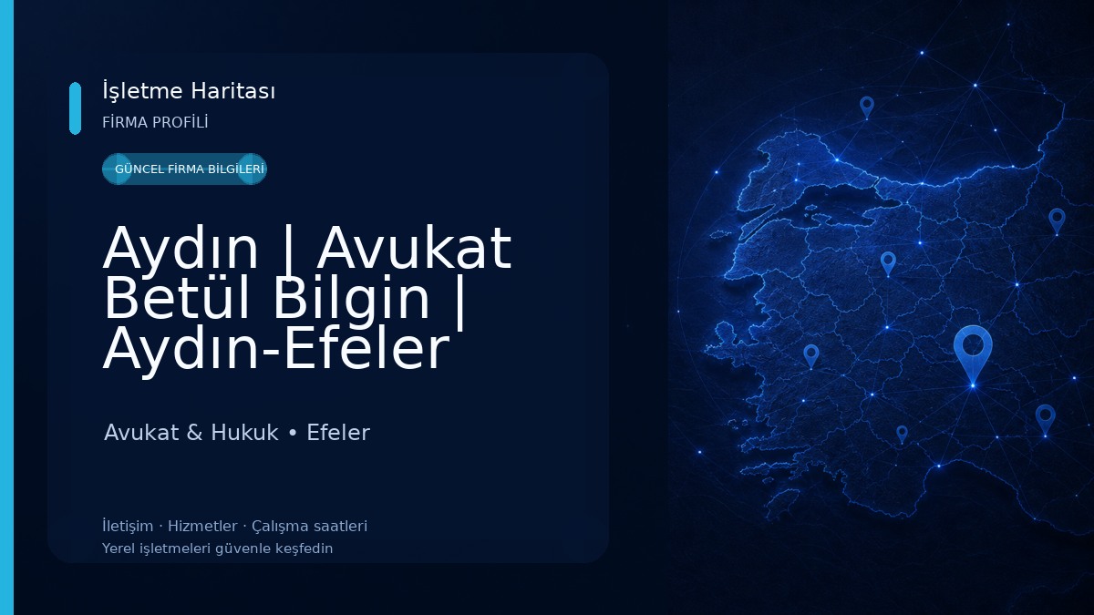Aydın | Avukat Betül Bilgin | Aydın-Efeler Avukat & Hukuk