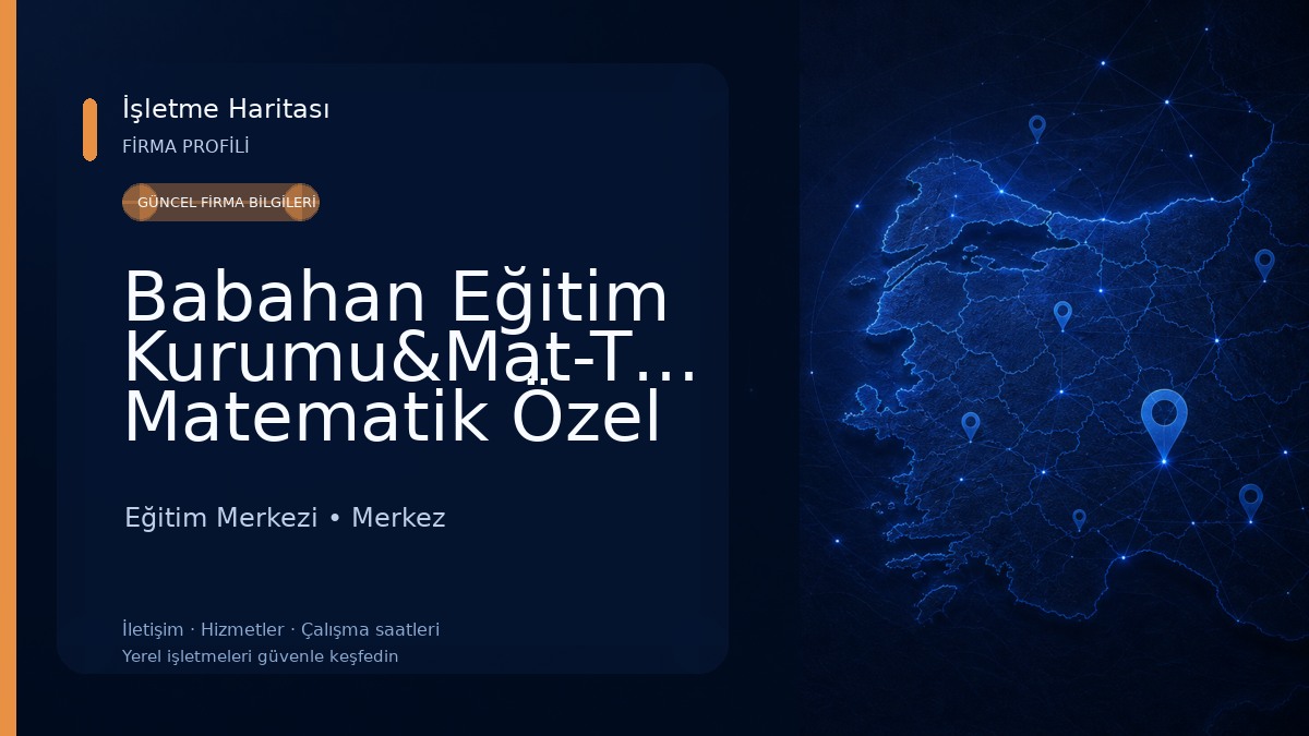 Babahan Eğitim Kurumu&Mat-Tam Matematik Özel Kurs Merkezi&Koçluk Eğitim Merkezi