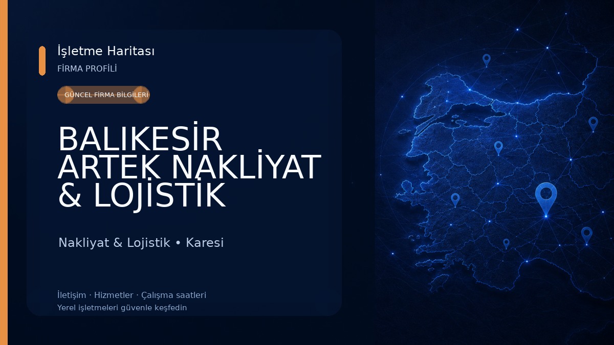BALIKESİR ARTEK NAKLİYAT & LOJİSTİK Nakliyat & Lojistik