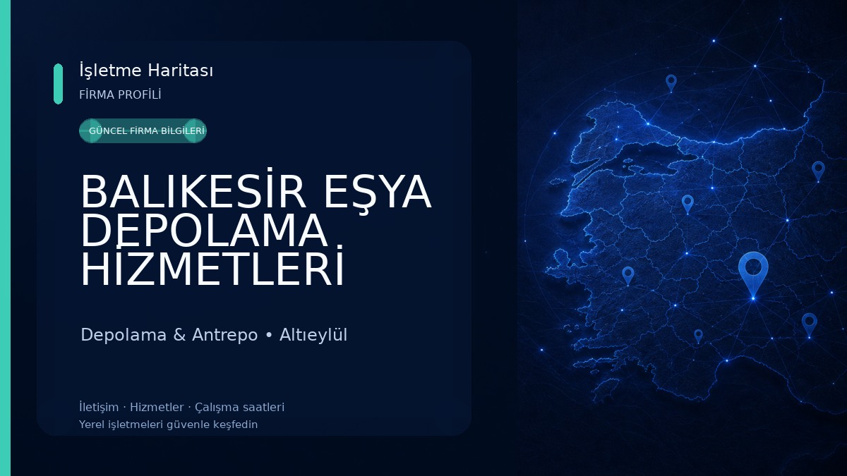 BALIKESİR EŞYA DEPOLAMA HİZMETLERİ Depolama & Antrepo