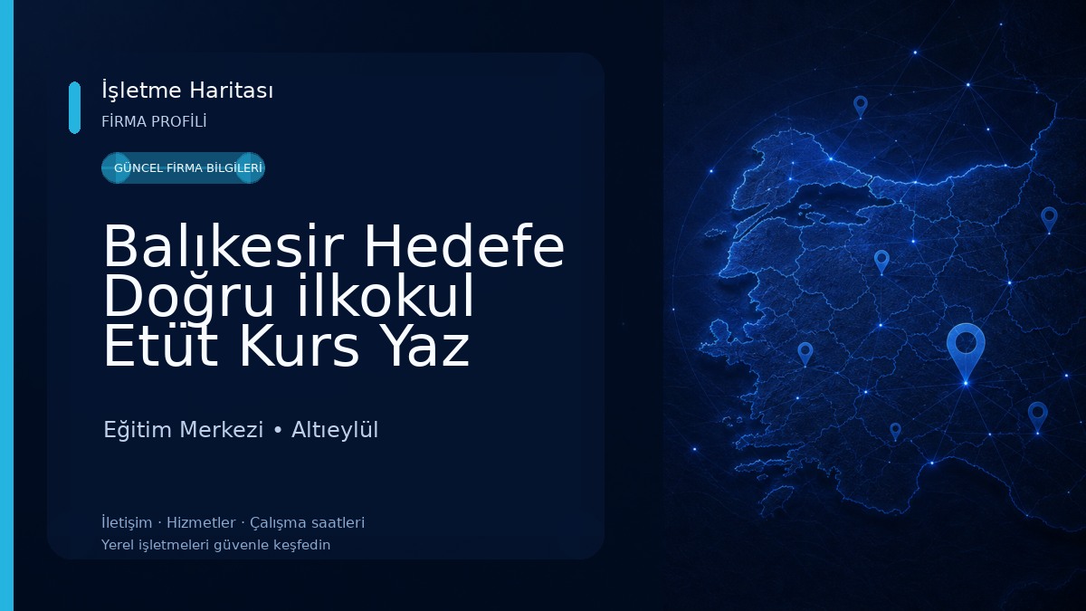 Balıkesir Hedefe Doğru ilkokul Etüt Kurs Yaz Okulu Öğrenci Etkinlik Merkezi Eğitim Merkezi