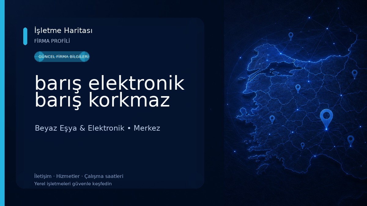 barış elektronik barış korkmaz 