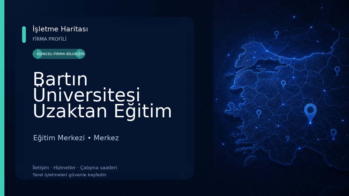 Bartın Üniversitesi Uzaktan Eğitim Uygulama ve Araştırma Merkezi 