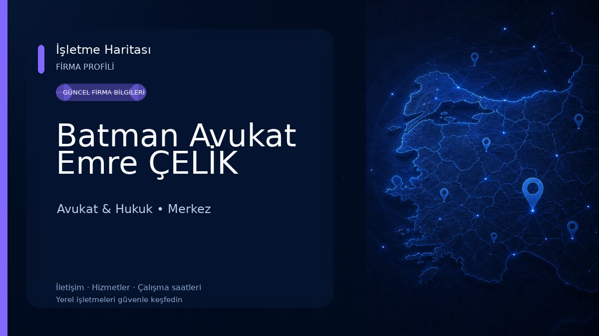 Batman Avukat Emre ÇELİK Avukat & Hukuk