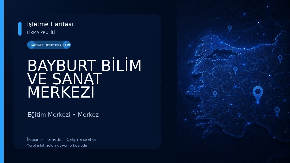 BAYBURT BİLİM VE SANAT MERKEZİ