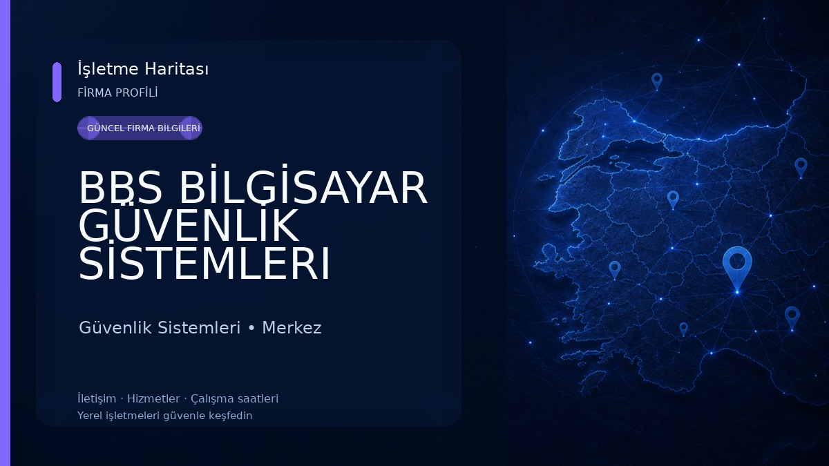 BBS BİLGİSAYAR GÜVENLİK SİSTEMLERI Güvenlik Sistemleri