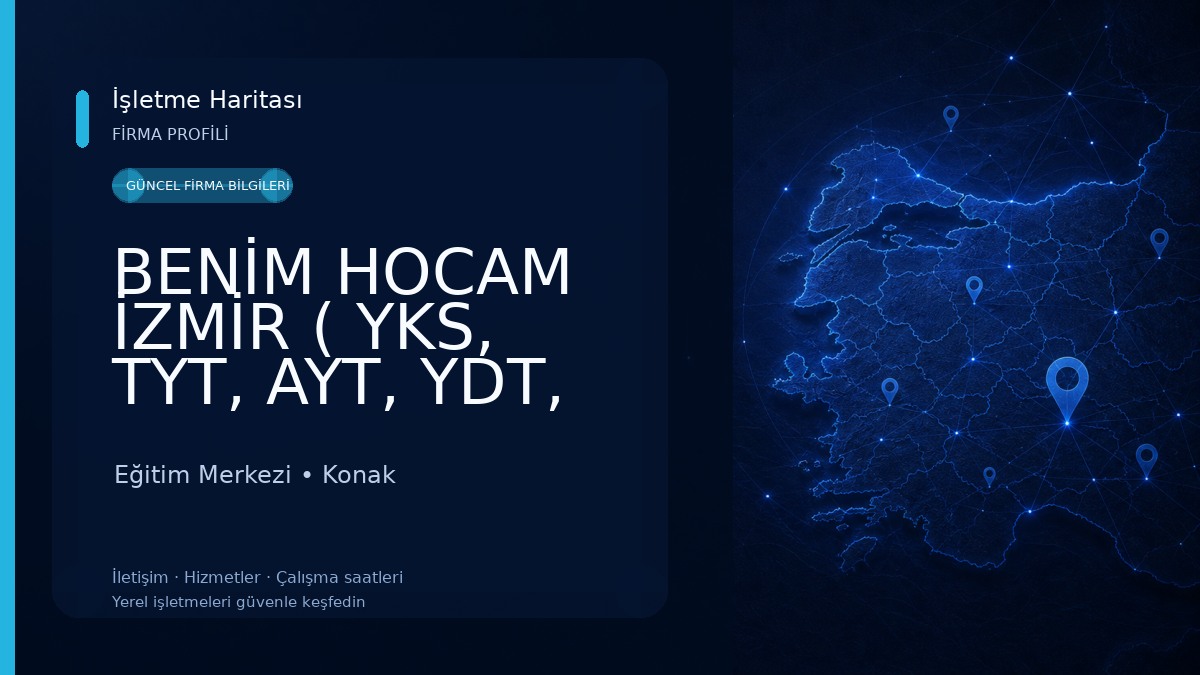 BENİM HOCAM İZMİR ( YKS, TYT, AYT, YDT, ÜNİVERSİTEYE HAZIRLIK, KPSS , AGS KURSU) Eğitim Merkezi