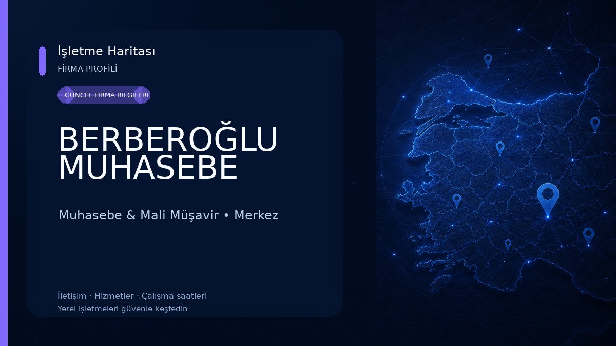 BERBEROĞLU MUHASEBE Muhasebe & Mali Müşavir