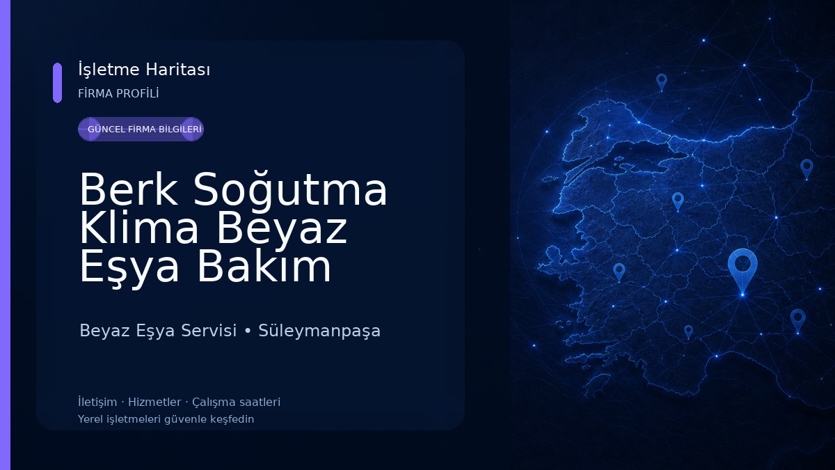Berk Soğutma Klima Beyaz Eşya Bakım Servisi 