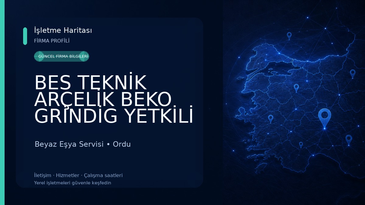 BES TEKNİK ARÇELİK BEKO GRİNDİG YETKİLİ SERVİSİ