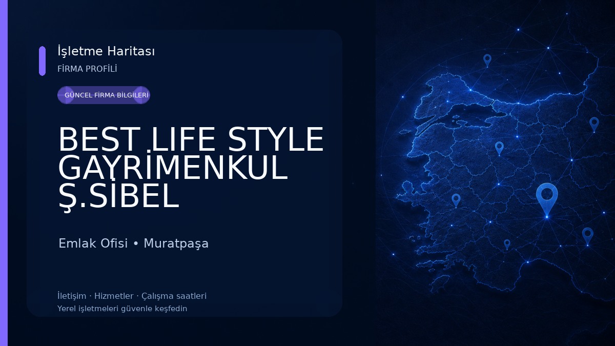 BEST LIFE STYLE GAYRİMENKUL Ş.SİBEL ÜZÜMCÜ Emlak Ofisi