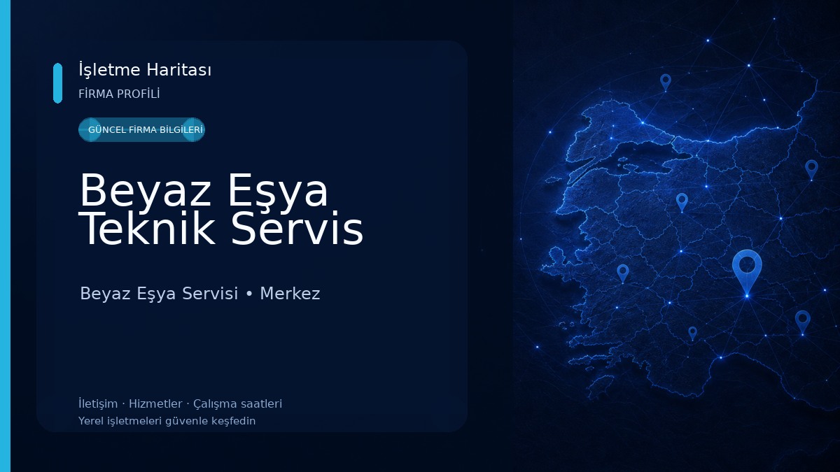Beyaz Eşya Teknik Servis