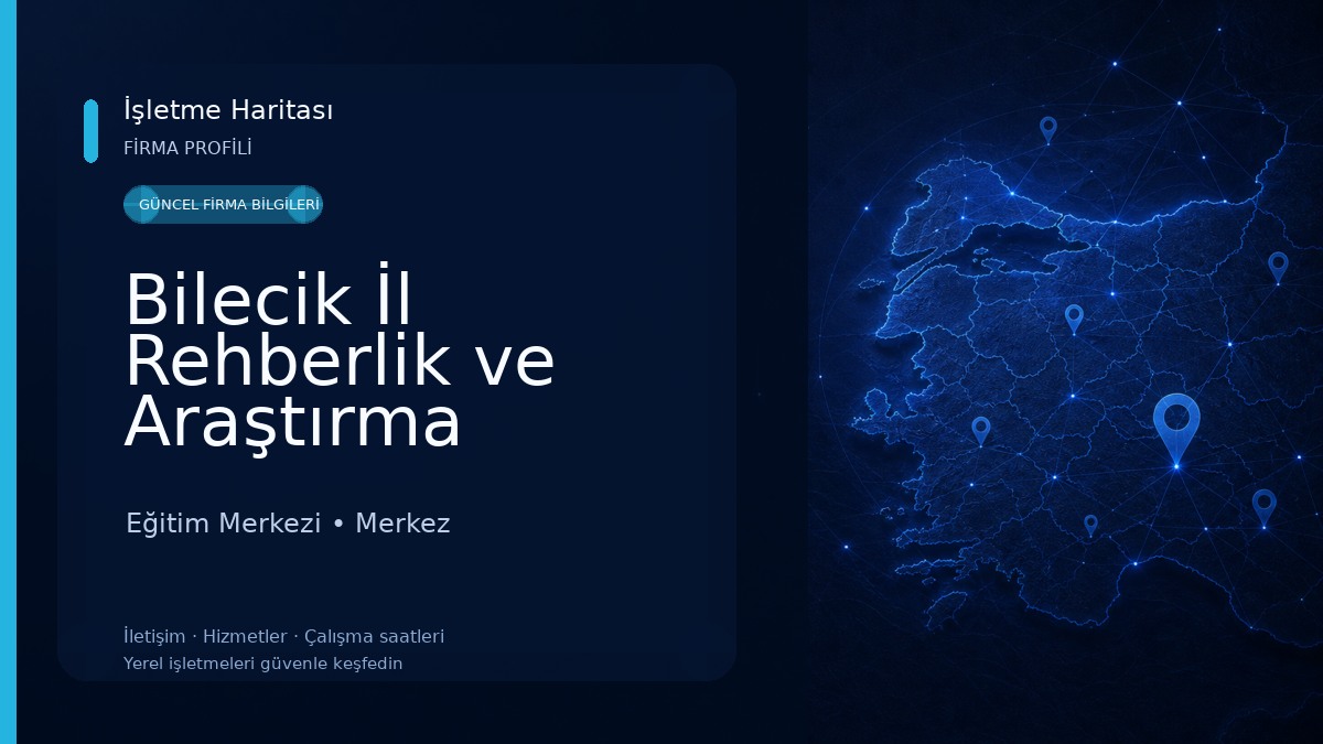 Bilecik İl Rehberlik ve Araştırma Merkezi 
