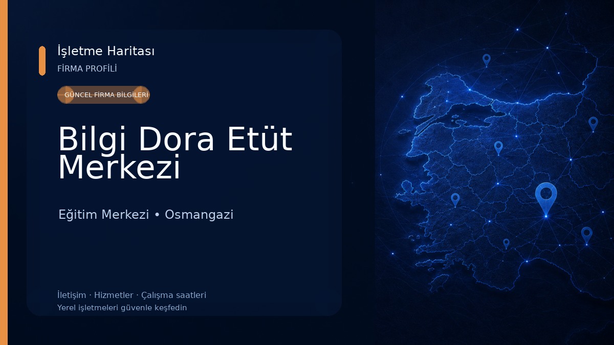Bilgi Dora Etüt Merkezi Eğitim Merkezi