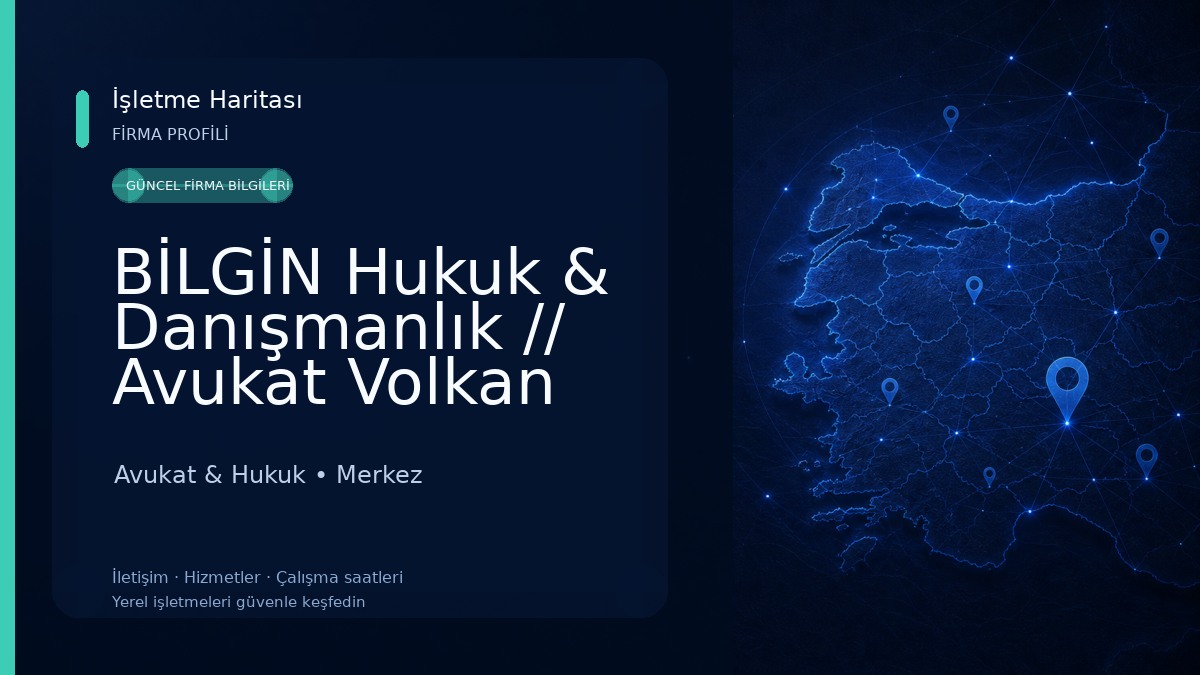 BİLGİN Hukuk & Danışmanlık // Avukat Volkan BİLGİN