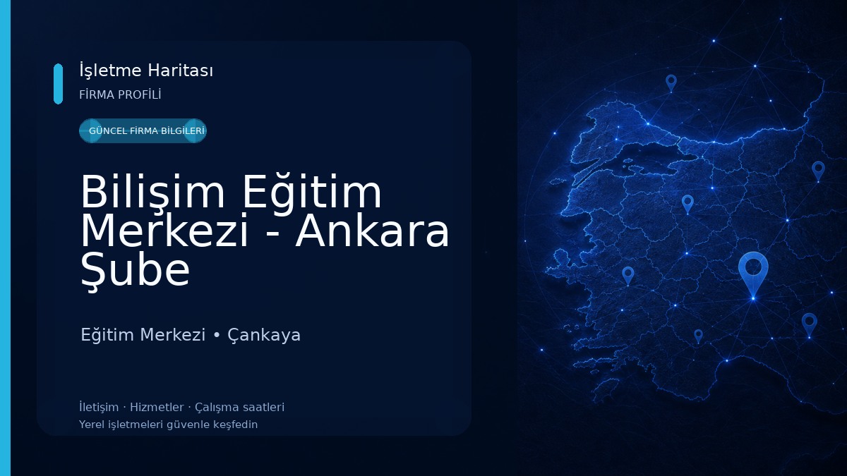 Bilişim Eğitim Merkezi - Ankara Şube