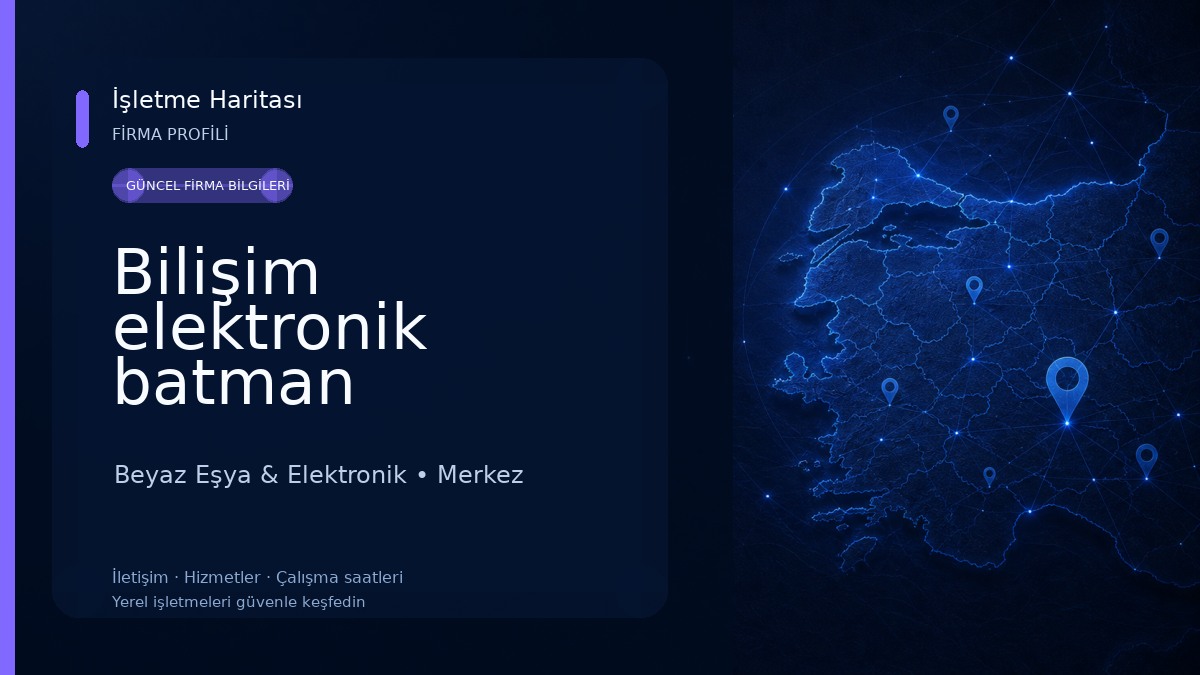 Bilişim elektronik batman 