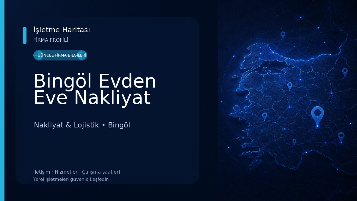 Bingöl Evden Eve Nakliyat 