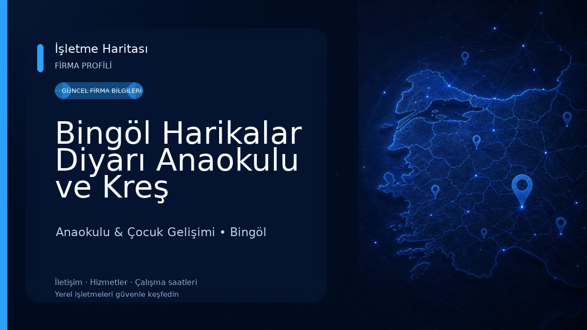 Bingöl Harikalar Diyarı Anaokulu ve Kreş 