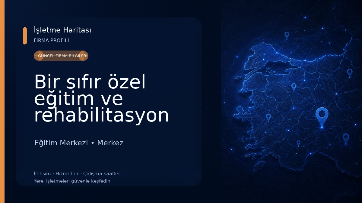 Bir sıfır özel eğitim ve rehabilitasyon merkezi