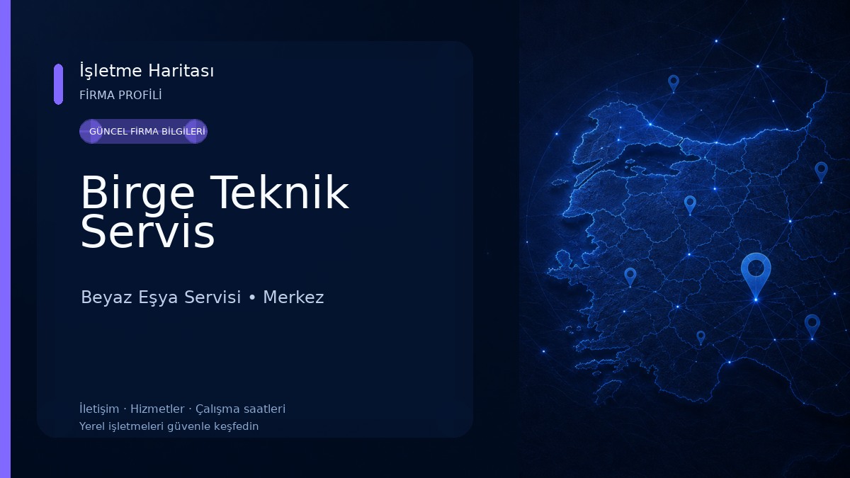 Birge Teknik Servis Beyaz Eşya Servisi