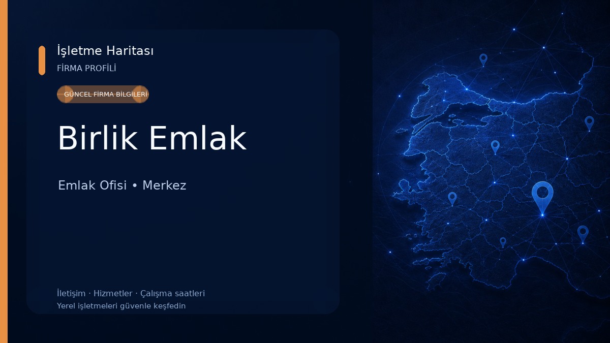 Birlik Emlak Emlak Ofisi
