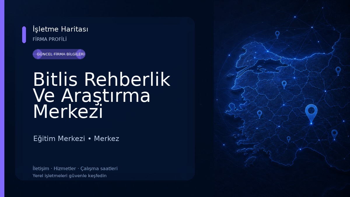 Bitlis Rehberlik Ve Araştırma Merkezi Eğitim Merkezi
