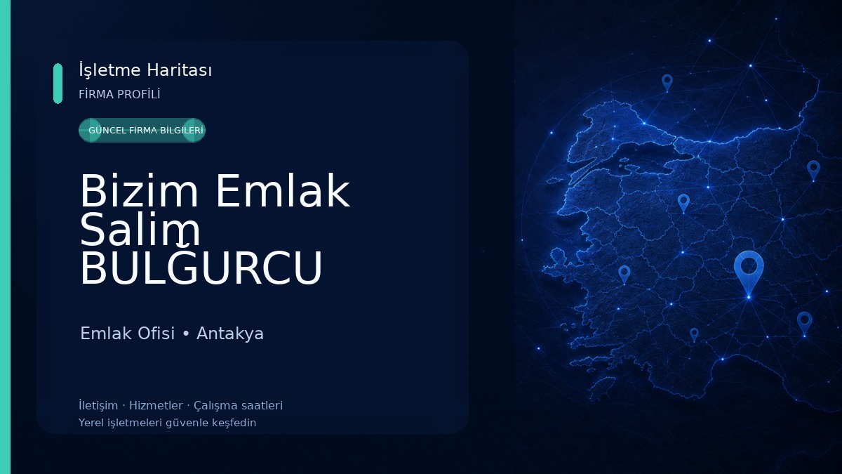 Bizim Emlak Salim BULĞURCU Emlak Ofisi