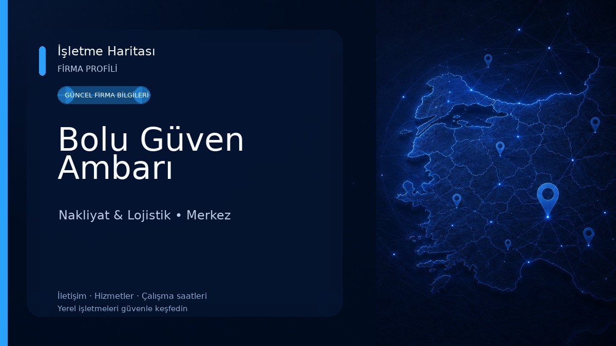 Bolu Güven Ambarı Nakliyat & Lojistik
