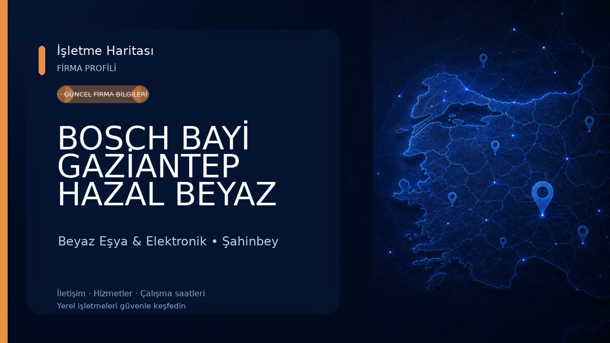 BOSCH BAYİ GAZİANTEP HAZAL BEYAZ EŞYA Beyaz Eşya & Elektronik